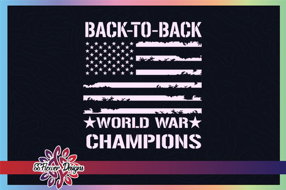 Back to Back World War Champion USA Flag Graphics